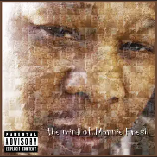 Mannie Fresh – The Mind of Mannie Fresh Mannie Fresh – The Mind of Mannie Fresh