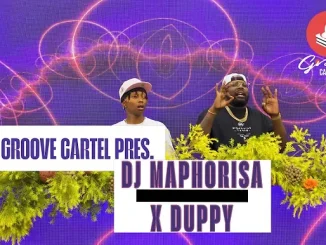 Maphorisa – Groove Cartel Amapiano Mix ft XDuppy