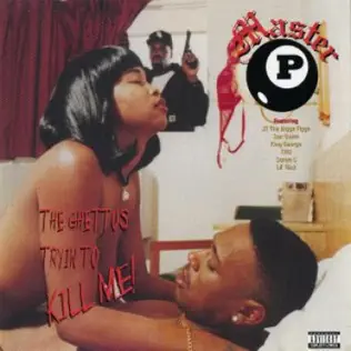 Master P – The Ghetto's Tryin To Kill Me Master P – The Ghetto's Tryin To Kill Me