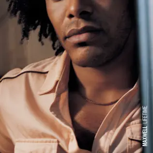 Maxwell – Lifetime Maxwell – Lifetime