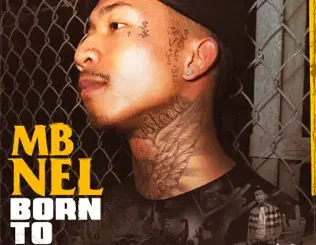 ALBUM: Mbnel – Born To Win Mbnel – Born To Win