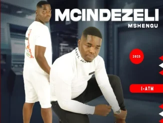 Album: Mcindezeli Mshengu - I-ATM Mcindezeli Mshengu – I ATM