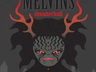 ALBUM: Melvins – Thunderball Melvins Thunderball
