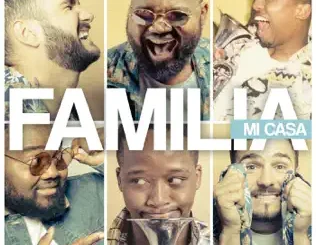 ALBUM: Mi Casa – Familia Mi Casa – Familia