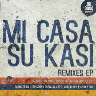 Mi Casa – Su Kasi (Remixes) Mi Casa – Su Kasi (Remixes)