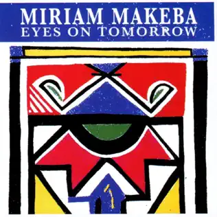 Miriam Makeba – Eyes on Tomorrow Miriam Makeba – Eyes on Tomorrow