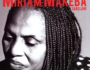 Miriam Makeba – Sabelani