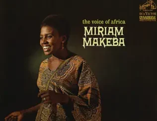ALBUM: Miriam Makeba – The Voice of Africa Miriam Makeba – The Voice of Africa