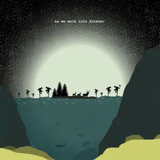 Montell Fish – As We Walk into Forever Montell Fish – As We Walk into Forever