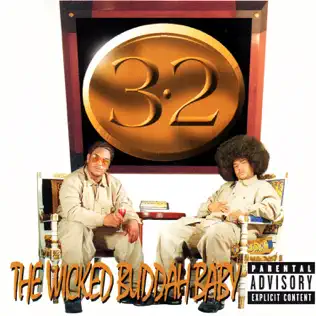Mr. 3 2 – 3 2 The Wicked Buddah Baby Mr. 3 2 – 3 2 The Wicked Buddah Baby