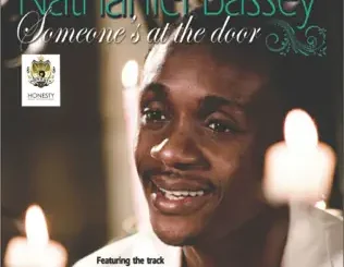 Nathaniel Bassey – Someone's At The Door