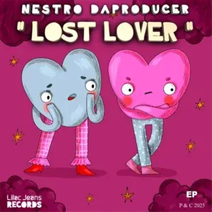 Nestro DaProducer – Lost Lover Nestro DaProducer – Lost Lover
