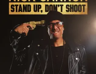 ALBUM: Nick Cannon – Stand Up, Don't Shoot Nick Cannon – Stand Up, Don't Shoot