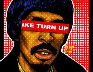 Nick Cannon – The Gospel of Ike Turn Up