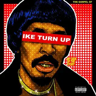 Nick Cannon – The Gospel of Ike Turn Up Nick Cannon – The Gospel of Ike Turn Up