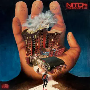 Nito NB – Fashionably Late Nito NB – Fashionably Late