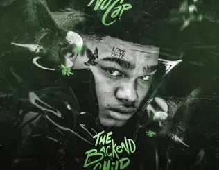 ALBUM: NoCap – The Backend Child NoCap – The Backend Child