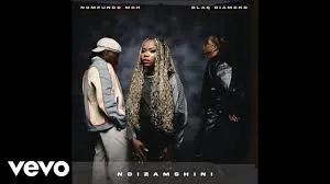 Nomfundo Moh – Ndizamshini ft. Blaq Diamond Nomfundo Moh ft. Blaq Diamond – Ndizamshini