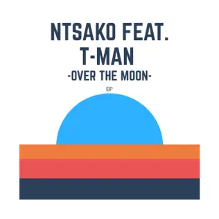 Ntsako – Over the Moon Ntsako – Over the Moon