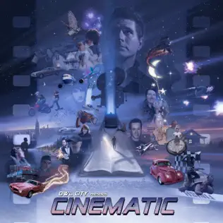 Owl City – Cinematic Owl City – Cinematic