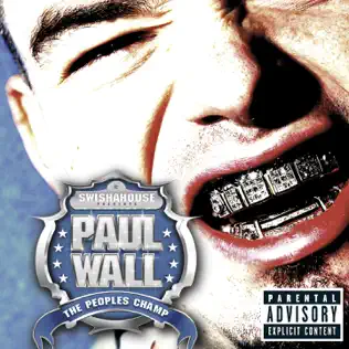 Paul Wall – The People's Champ Paul Wall – The People's Champ