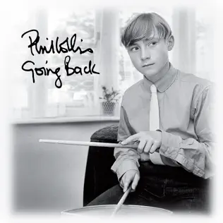 Phil Collins – Going Back (Deluxe Edition) Phil Collins – Going Back (Deluxe Edition)