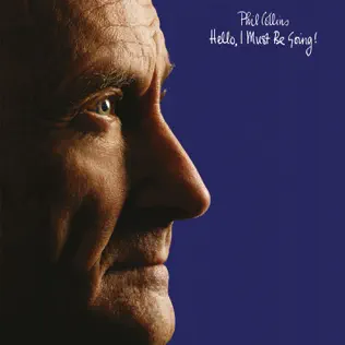 Phil Collins – Hello, I Must Be Going! (Deluxe Edition) Phil Collins – Hello, I Must Be Going! (Deluxe Edition)