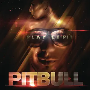 Pitbull – Planet Pit (Deluxe Version)