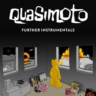 Quasimoto – The Further Adventures Instrumentals Quasimoto – The Further Adventures Instrumentals
