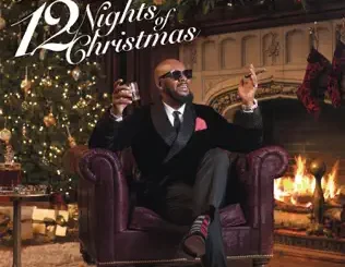 R. Kelly – 12 Nights Of Christmas