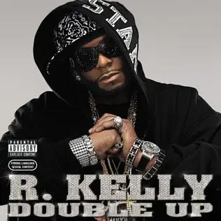 R. Kelly – Double Up R. Kelly – Double Up