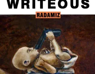 ALBUM: Radamiz – Writeous Radamiz – Writeous