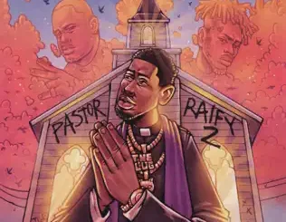 ALBUM: Ralfy the Plug – Pastor Ralfy 2 (Deluxe) Ralfy the Plug – Pastor Ralfy 2 (Deluxe)