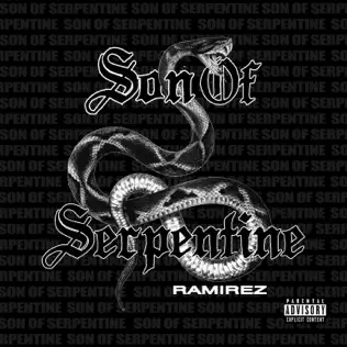Ramirez – Son of Serpentine Ramirez – Son of Serpentine