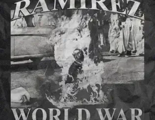 ALBUM: Ramirez – World War Ramirez – World War