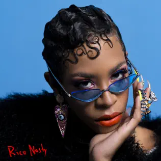Rico Nasty – Nasty Rico Nasty – Nasty