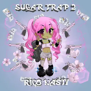 Rico Nasty – Sugar Trap 2 Rico Nasty – Sugar Trap 2