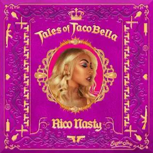 Rico Nasty – Tales of Tacobella Rico Nasty – Tales of Tacobella