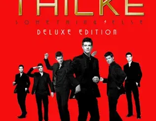 ALBUM: Robin Thicke – Something Else (Deluxe Edition) Robin Thicke – Something Else (Deluxe Edition)