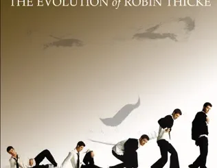 Robin Thicke – The Evolution of Robin Thicke (Deluxe Edition)