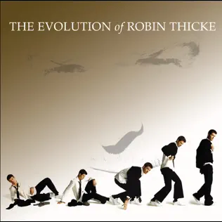 Robin Thicke – The Evolution of Robin Thicke (Deluxe Edition) Robin Thicke – The Evolution of Robin Thicke (Deluxe Edition)