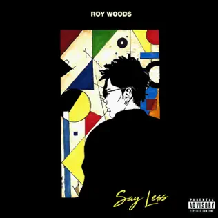 Roy Woods – Say Less Roy Woods – Say Less