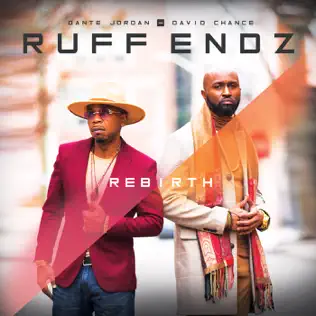 Ruff Endz – Rebirth Ruff Endz – Rebirth
