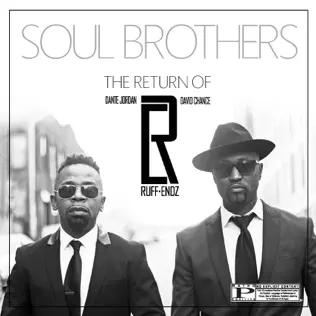 Ruff Endz – Soul Brothers Ruff Endz – Soul Brothers