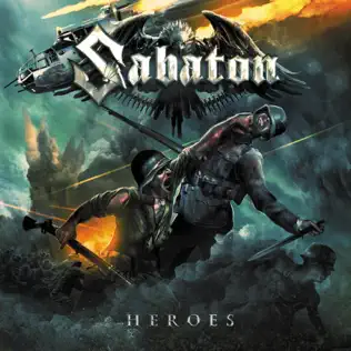 Sabaton – Heroes (Track Commentary Version) Sabaton – Heroes (Track Commentary Version)