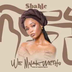 Sbahle – Wemnakwethu Sbahle – Wemnakwethu