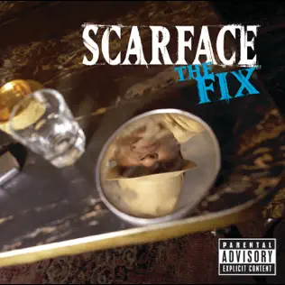 Scarface – The Fix Scarface – The Fix