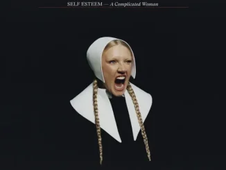 ALBUM: Self Esteem – A Complicated Woman Self Esteem A Complicated Woman