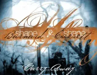 ALBUM: Shane & Shane – Carry Away Shane & Shane – Carry Away