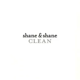 Shane & Shane – Clean Shane & Shane – Clean